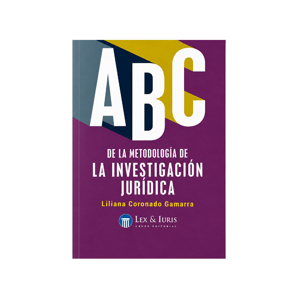ABC de la Metodología de la Investigación Jurídica