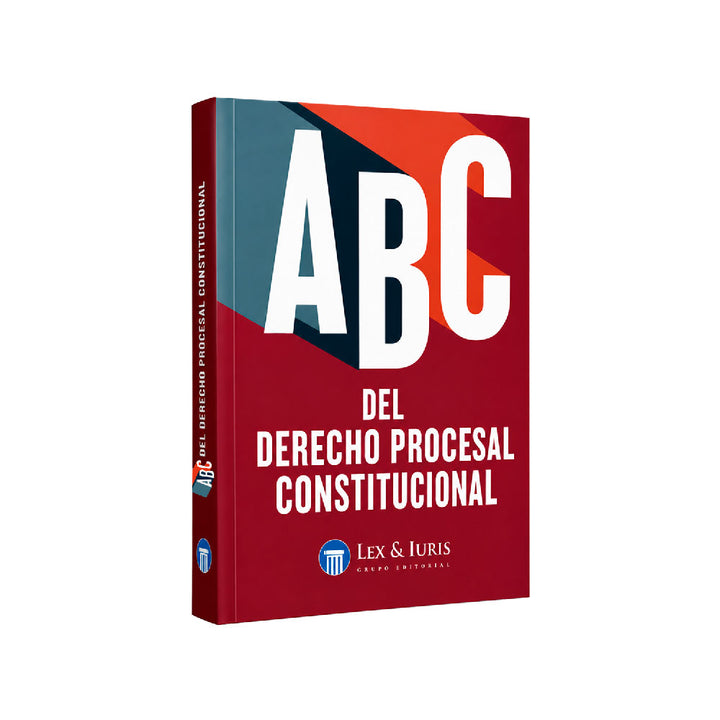 ABC del derecho procesal constitucional, Lex & Iuris, Lex & Iuris