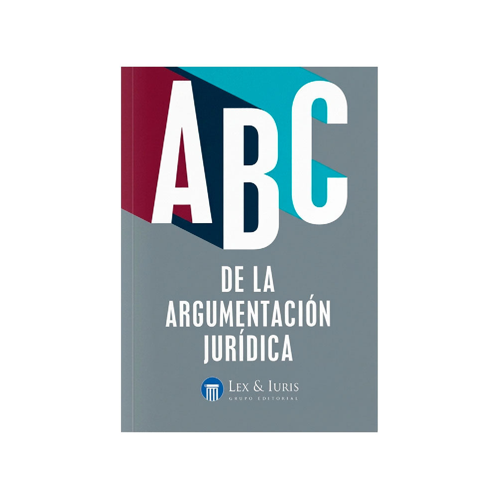 ABC de la Argumentación Jurídica