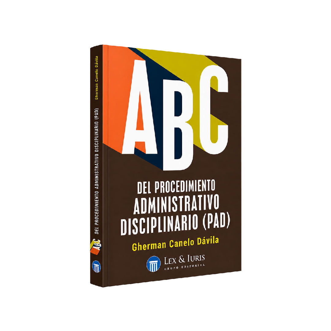 ABC del Procedimiento Administrativo Disciplinario (PAD)