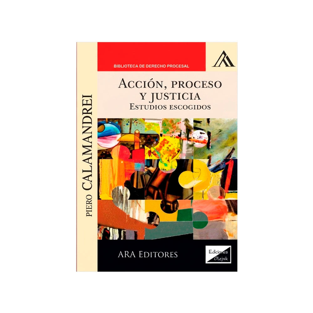 Acción, Proceso y Justicia