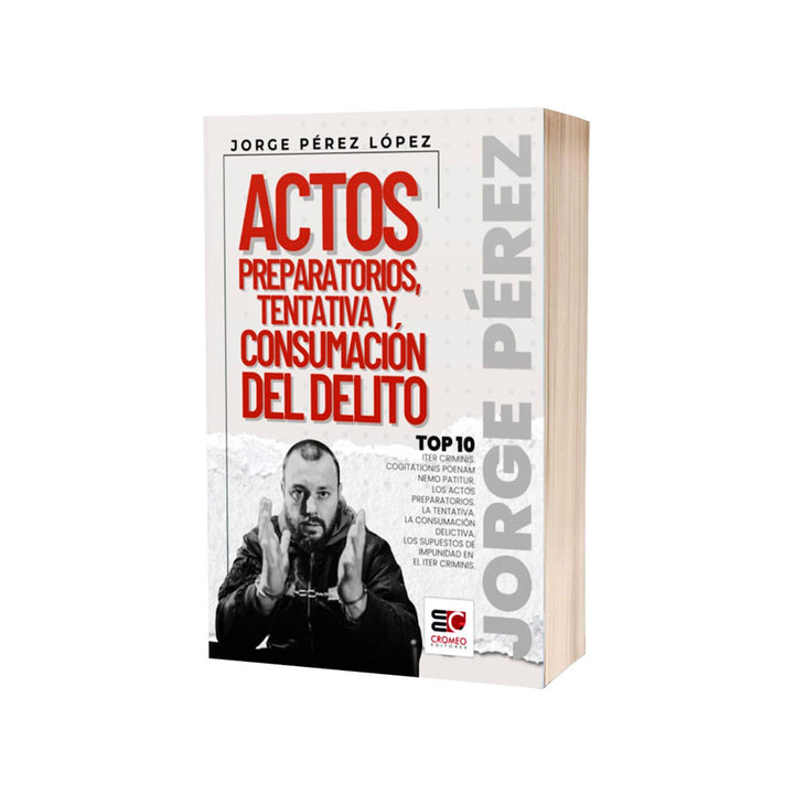 Actos Preparatorios, Tentativa y Consumación del Delito