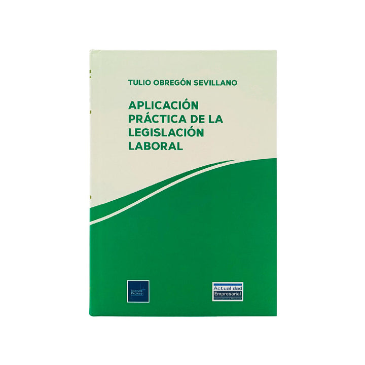 Aplicación Práctica de la Legislación Laboral