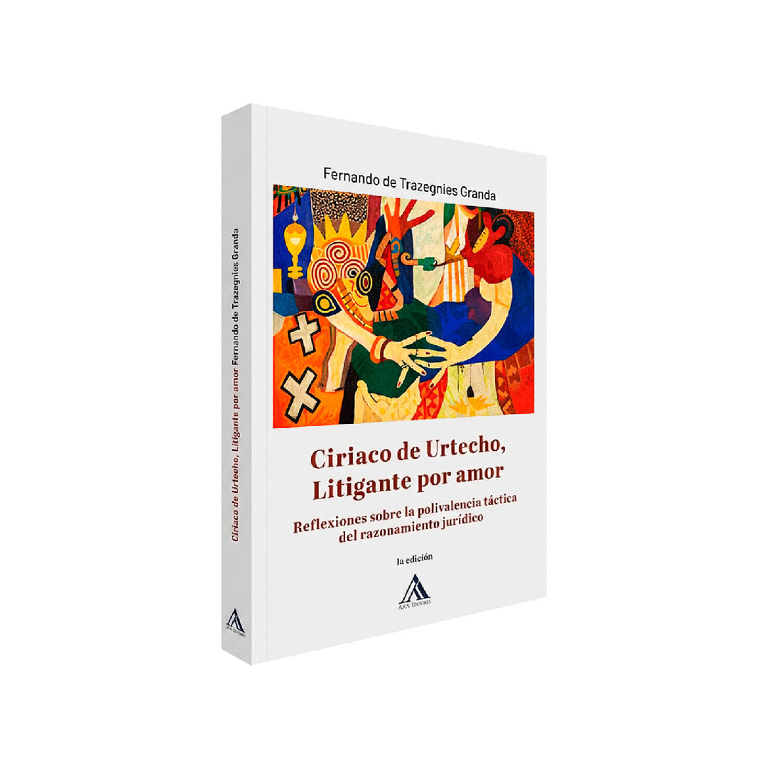 Ciriaco de Urtecho, Litigante por Amor