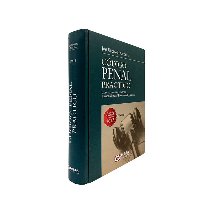 Código Penal Práctico (Tomo II) 2ª edición actualizada y revisada