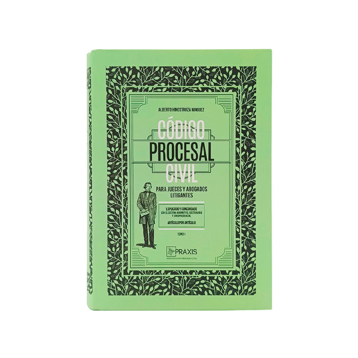 Código Procesal Civil para Jueces y Abogados Litigantes (Tomo I y Tomo II)