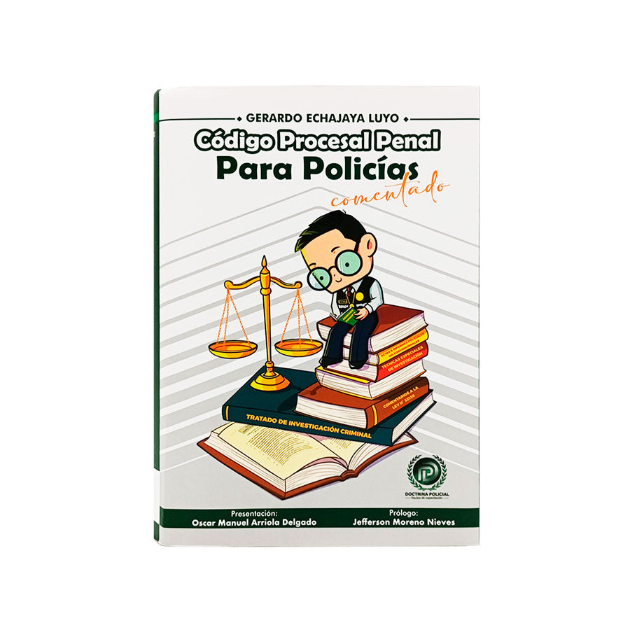 Código Procesal Penal Para Policías  " Comentado"