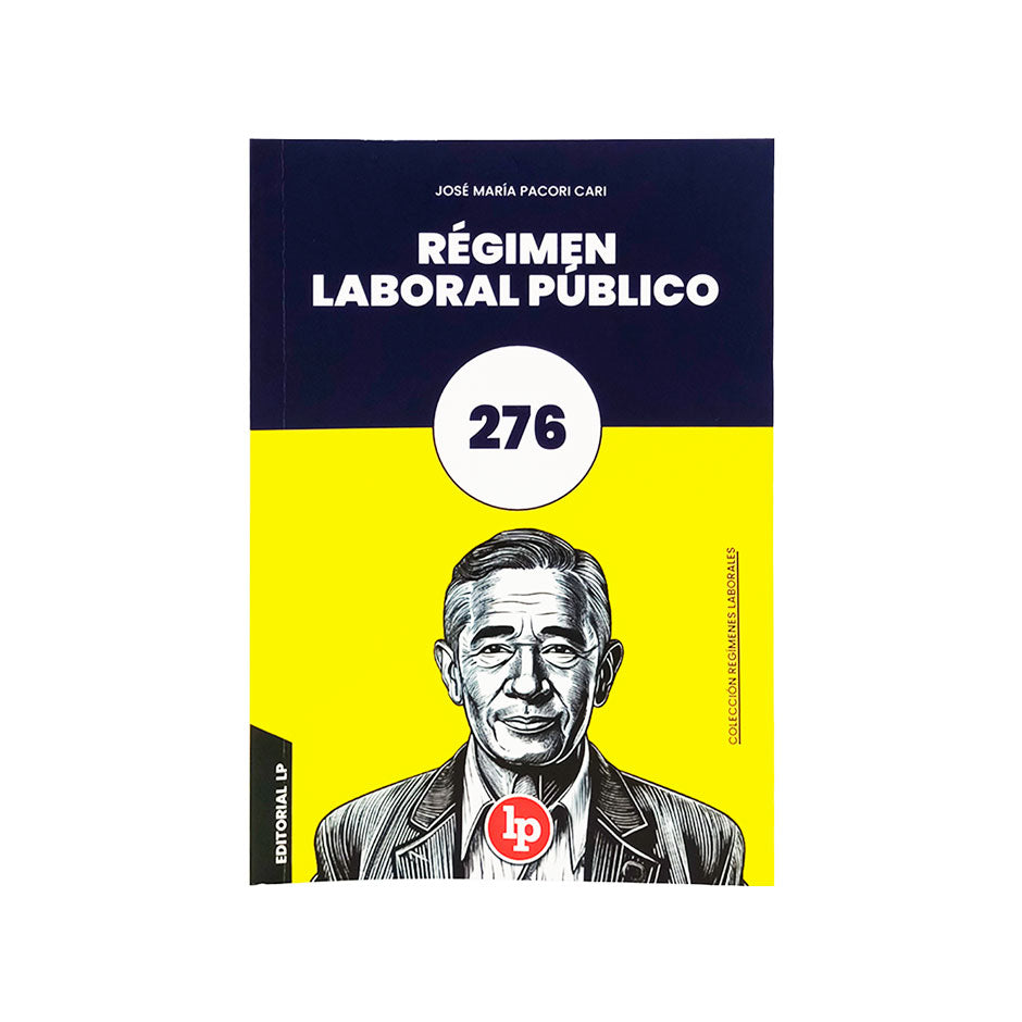 Colección de Libros: Regímenes laborales (728, 276, CAS, Ley 30057)