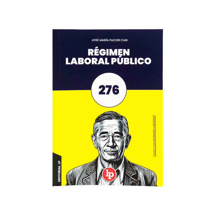 Colección de Libros: Regímenes laborales (728, 276, CAS, Ley 30057)