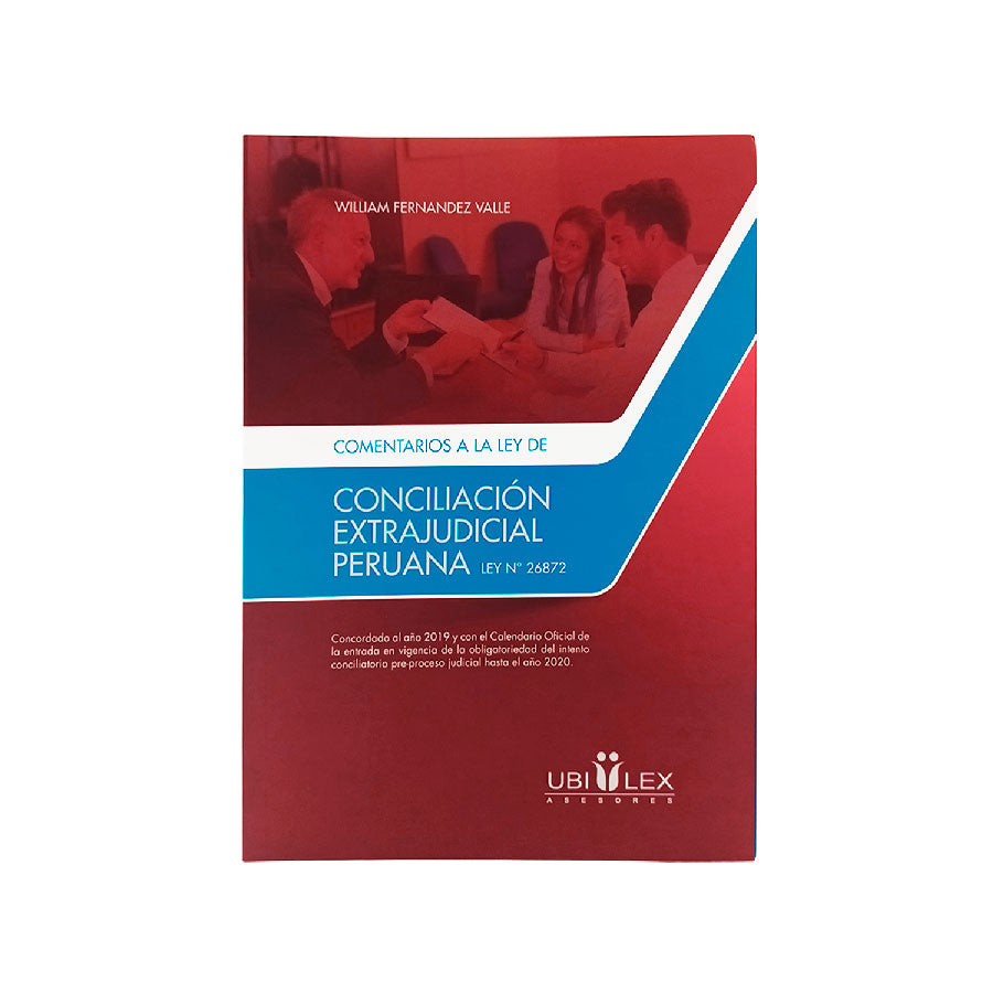 Comentarios a la Ley de Conciliación Extrajudicial Peruana (Ley N° 26872)