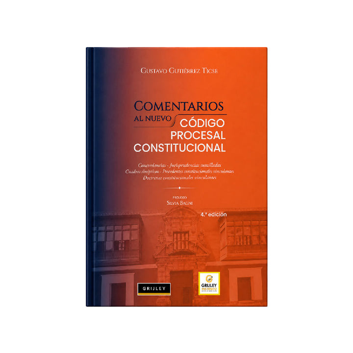 Comentarios al Nuevo Código Procesal Constitucional, Gustavo Gutíerrez Ticse, Grijley, Tapa Dura