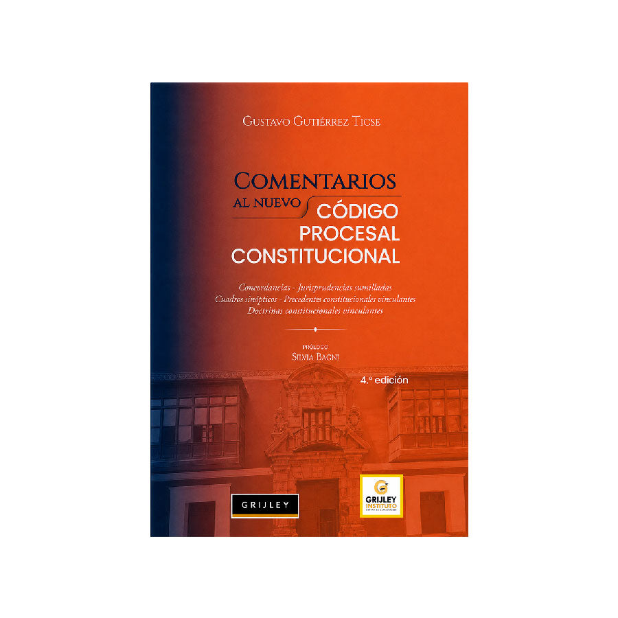 Comentarios al Nuevo Código Procesal Constitucional, Gustavo Gutíerrez Ticse, Grijley, Tapa Rústica