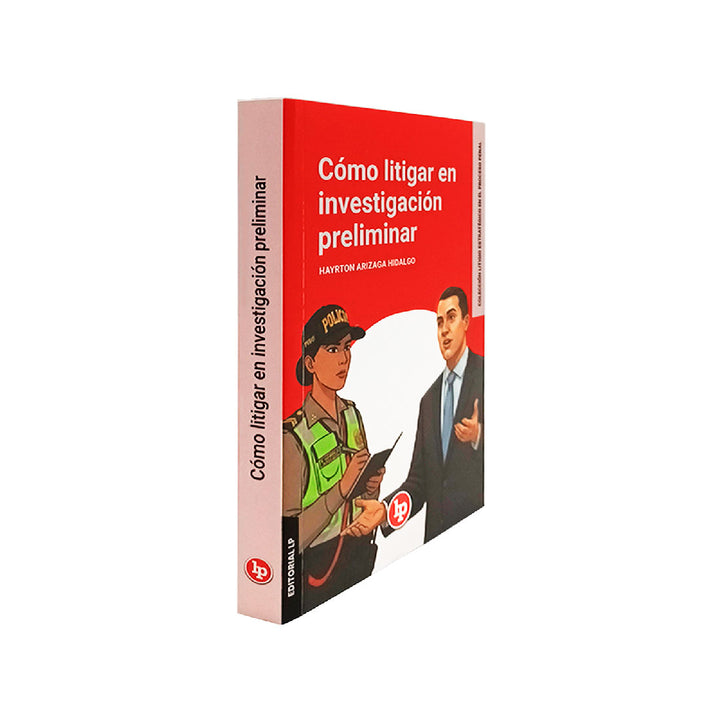 Cómo Litigar en Investigación Preliminar