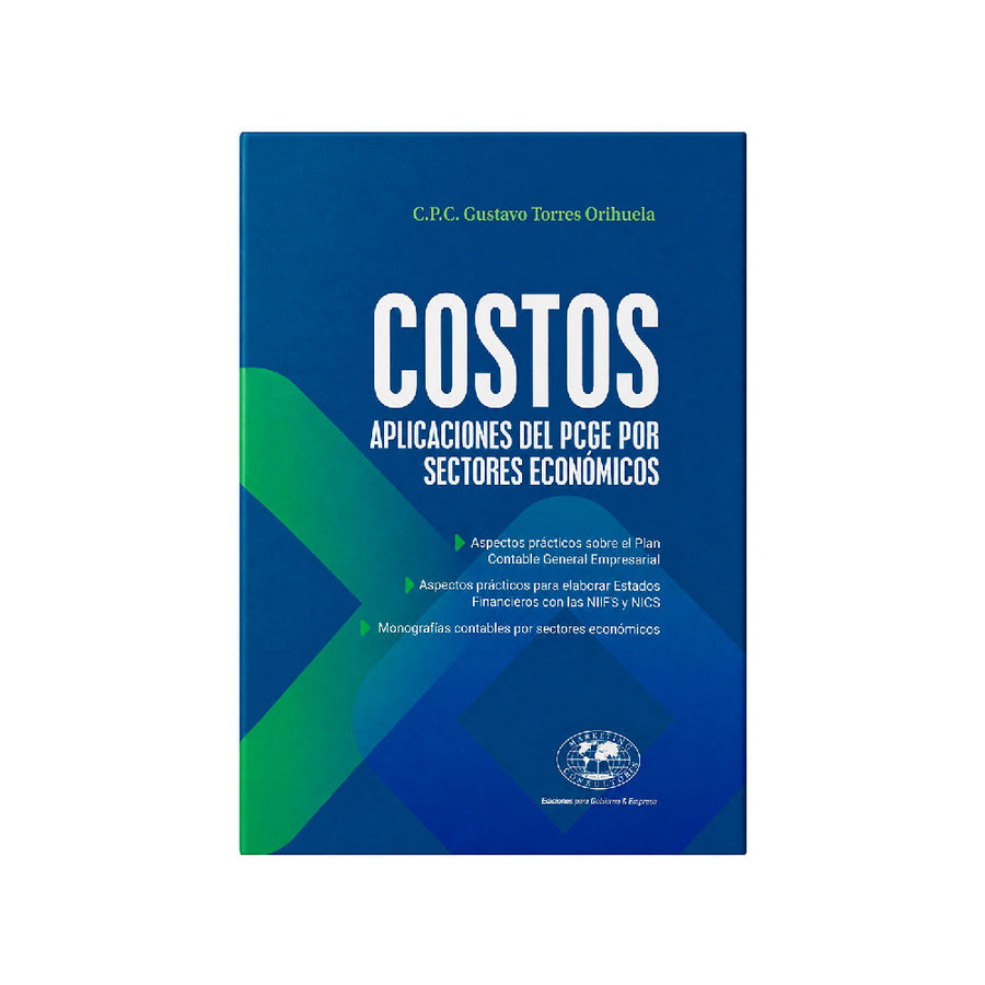 COSTOS: Aplicaciones del PCGE por Sectores Económicos, C.P.C. Gustavo Torres Orihuela, Marketing Consultores S.A.