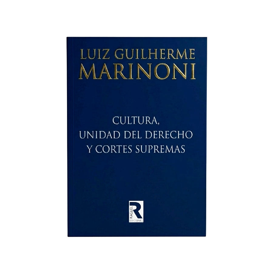 Cultura, Unidad del Derecho y Cortes Supremas