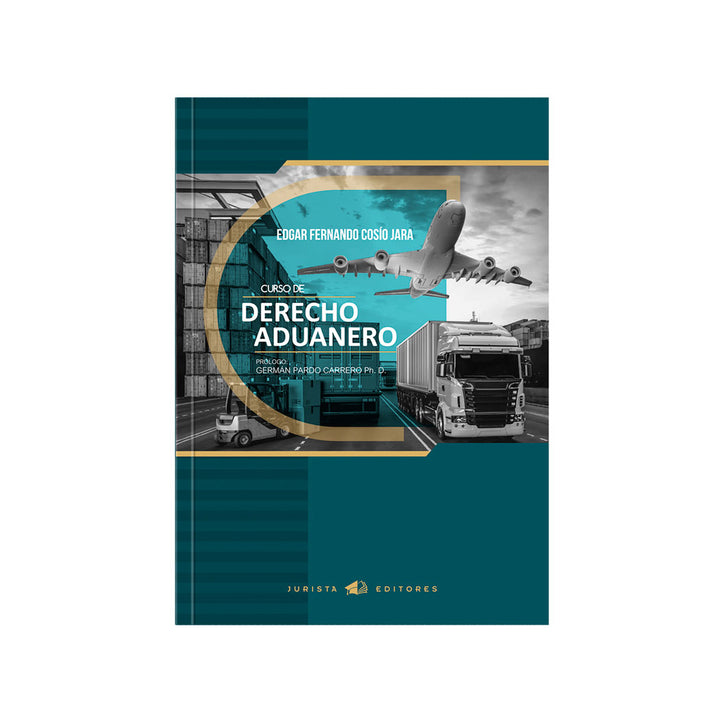 Curso de Derecho Aduanero