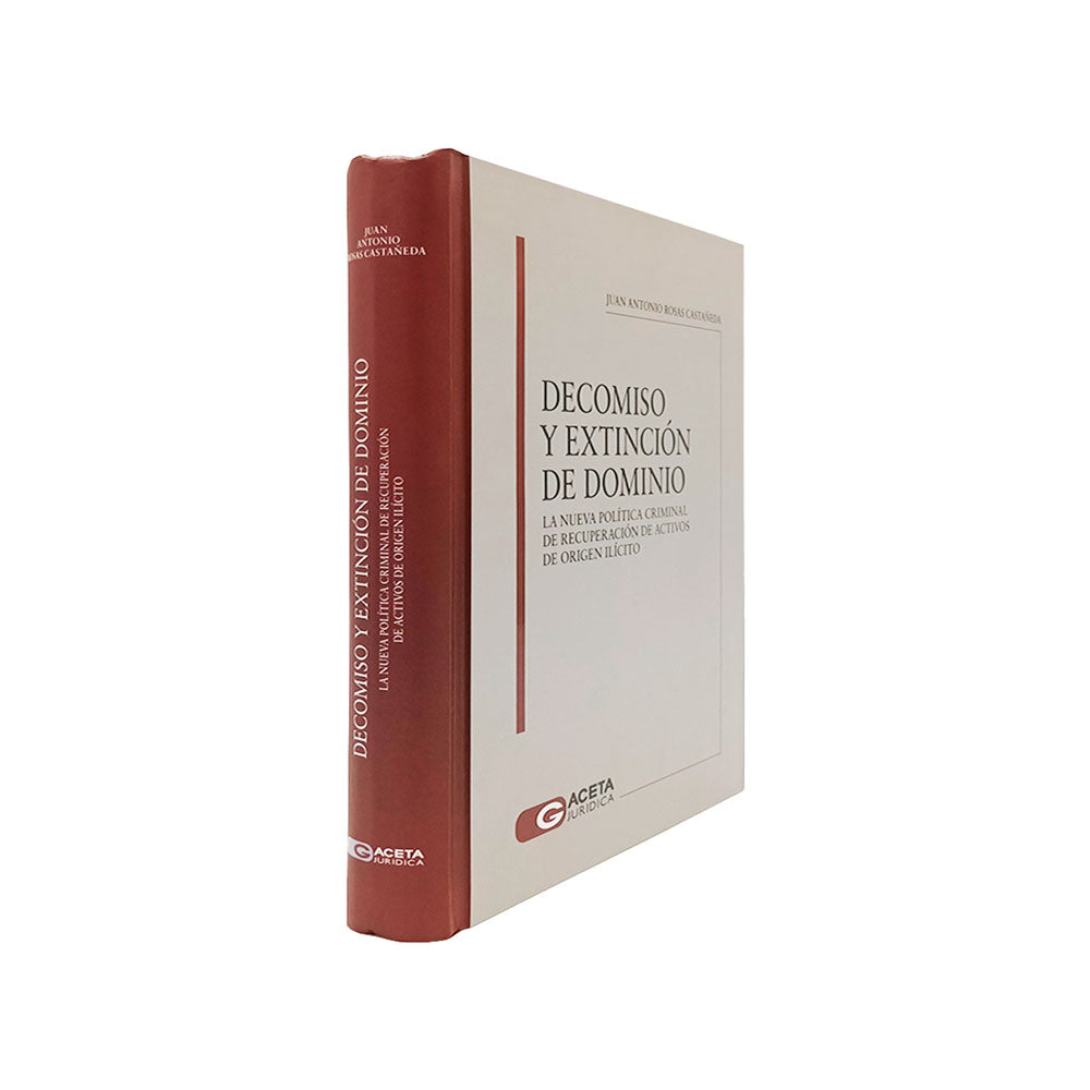 Decomiso y Extinción de Dominio