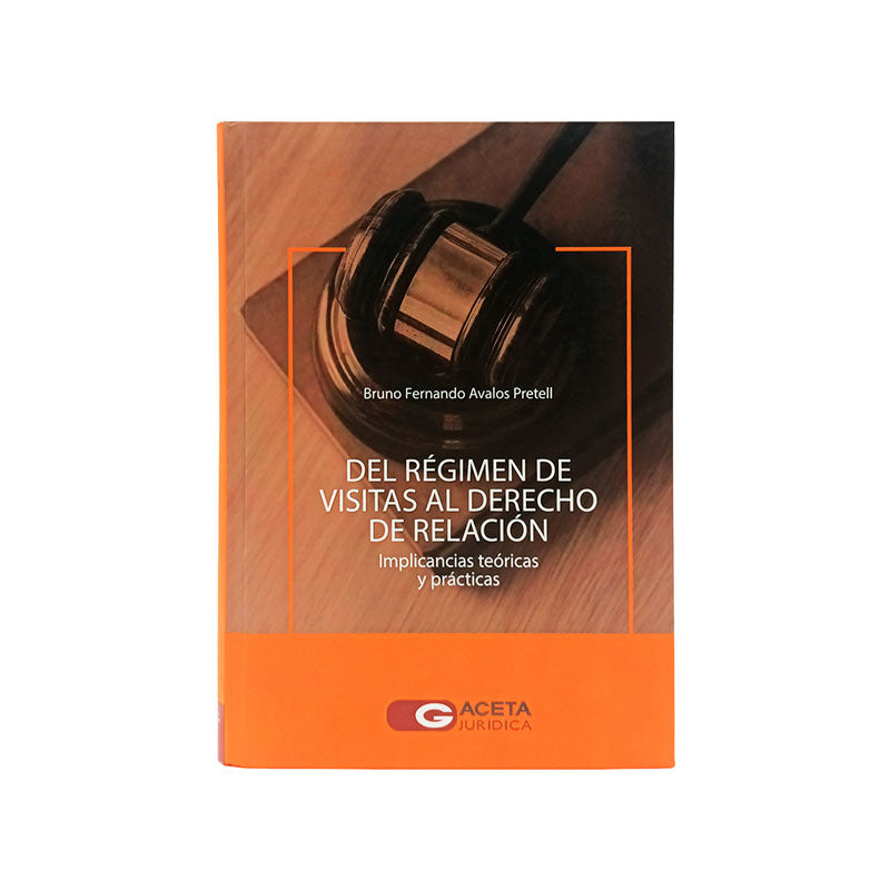 Del Régimen de Visitas al Derecho de Relación