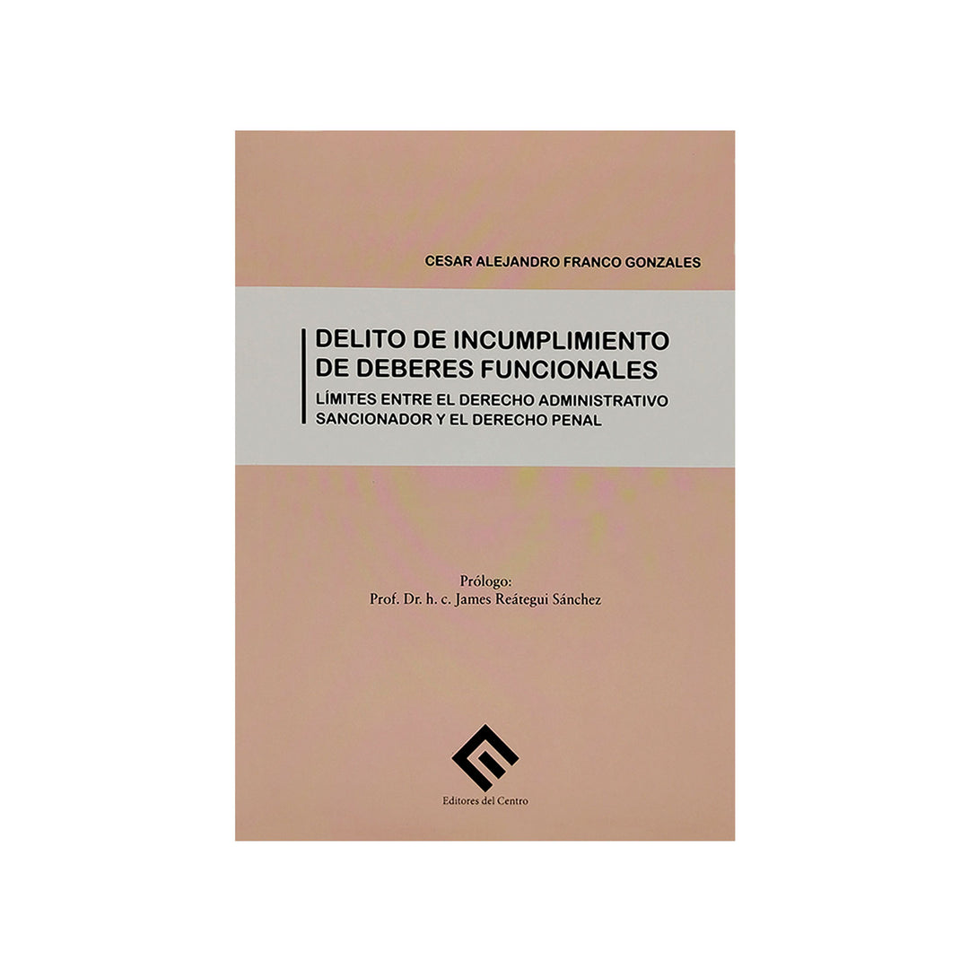 Delito de Incumplimiento de Deberes Funcionales