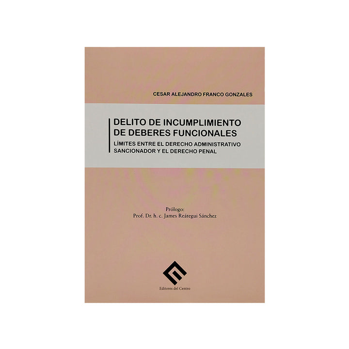 Delito de Incumplimiento de Deberes Funcionales
