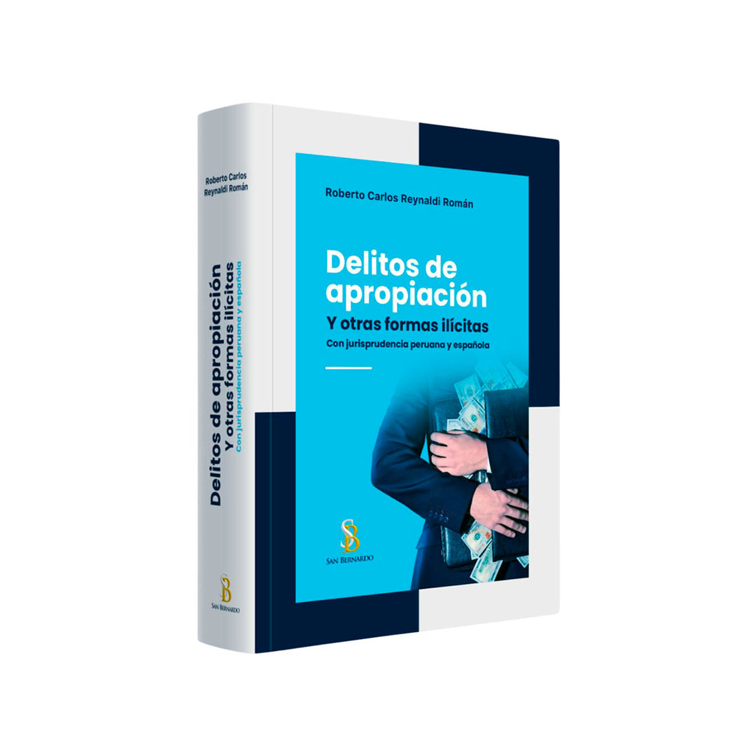 Delitos de Apropiación y Otras Formas Ilícitas