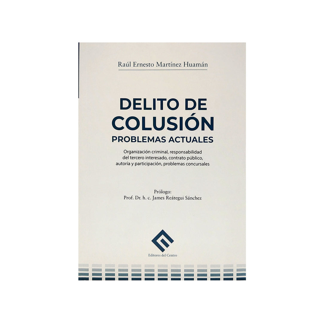Delito de Colusión - Problemas Actuales