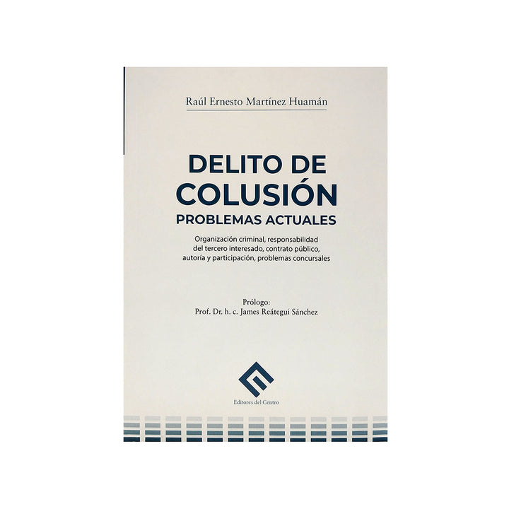Delito de Colusión - Problemas Actuales
