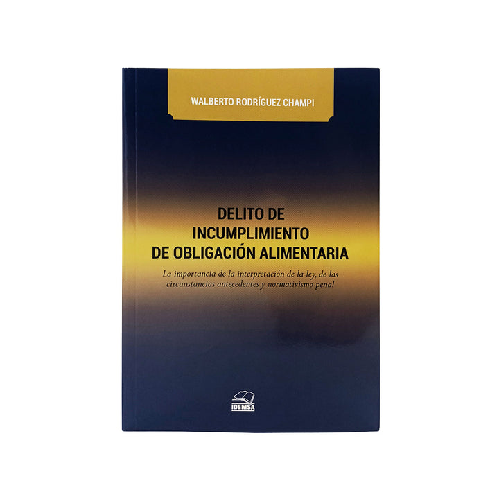 Delito de Incumplimiento de Obligación Alimentaria