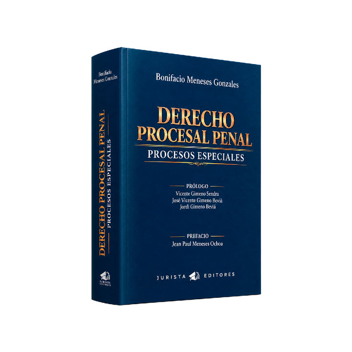 Derecho Procesal Penal
Procesos Especiales, 
Bonifacio Meneses Gonzales, Jurista Editores