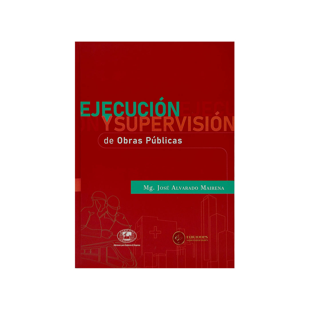 Ejecución y Supervisión de Obras Públicas