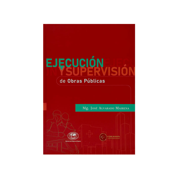 Ejecución y Supervisión de Obras Públicas