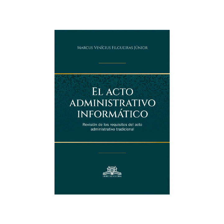 El Acto Administrativo Informático