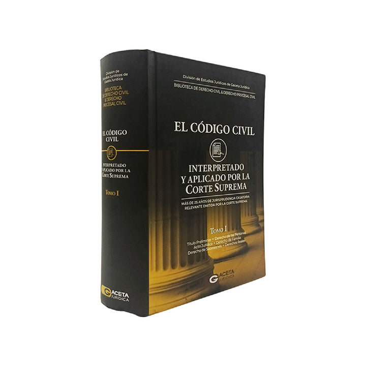 El Código Civil y Procesal Civil Interpretado y Aplicado por la Corte Suprema