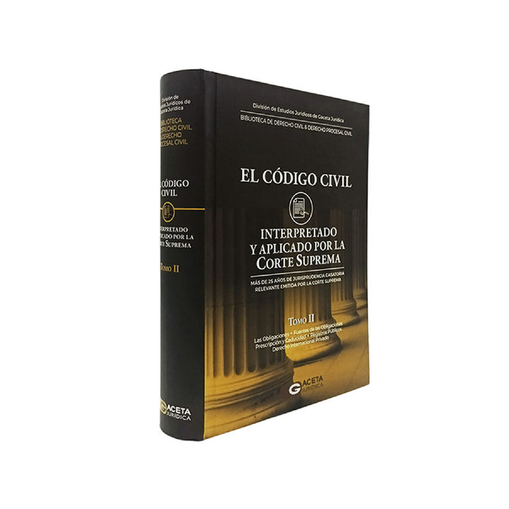 El Código Civil y Procesal Civil Interpretado y Aplicado por la Corte Suprema