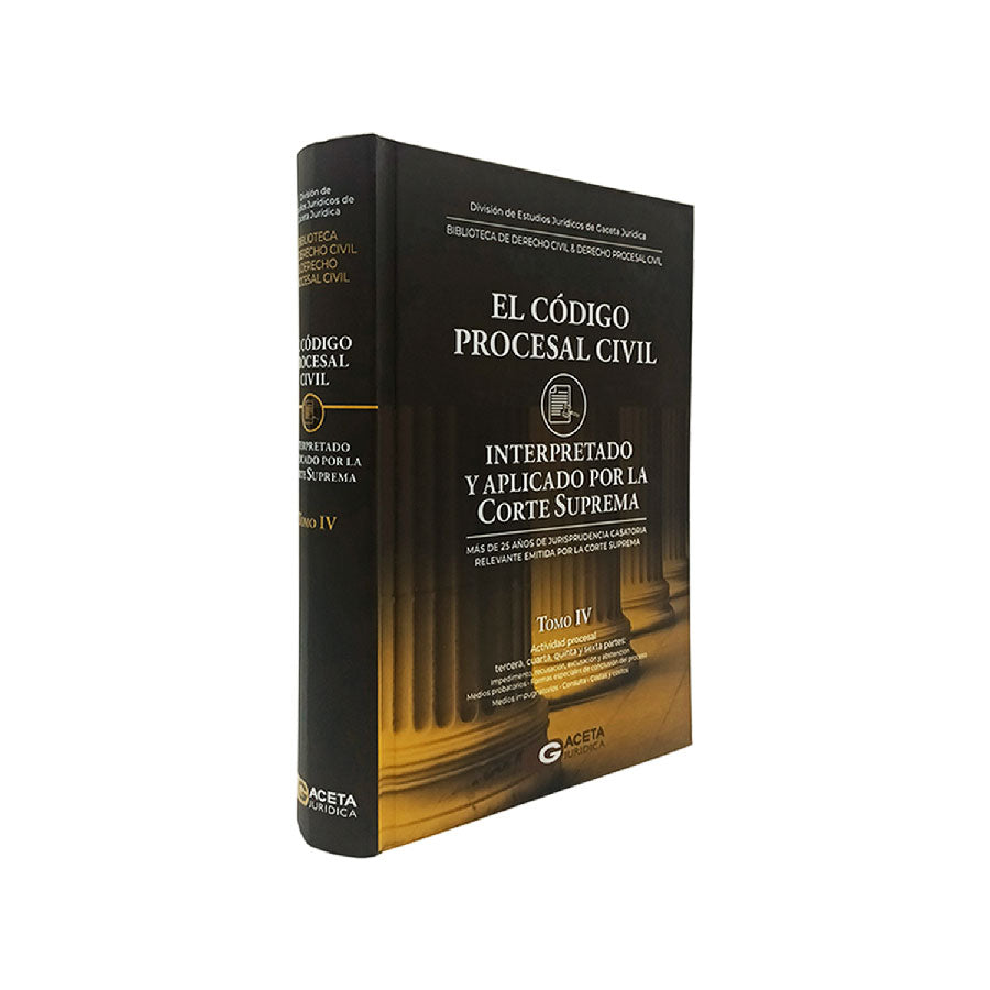 El Código Civil y Procesal Civil Interpretado y Aplicado por la Corte Suprema