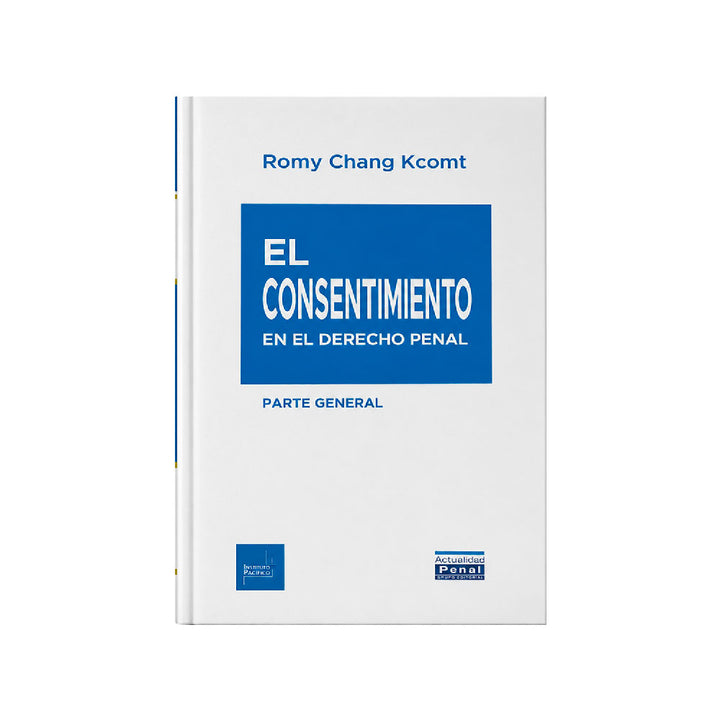 El Consentimiento en el Derecho Penal