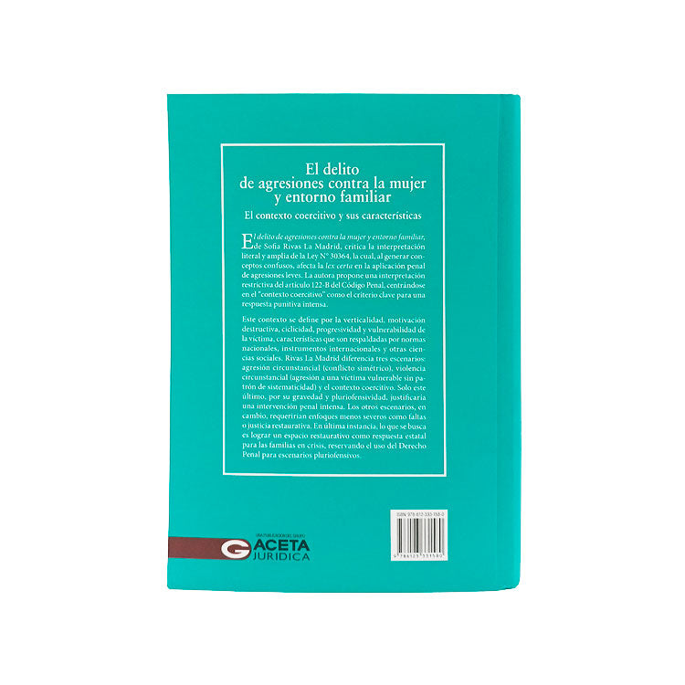 El Delito de Agresiones Contra la Mujer y Entorno Familiar