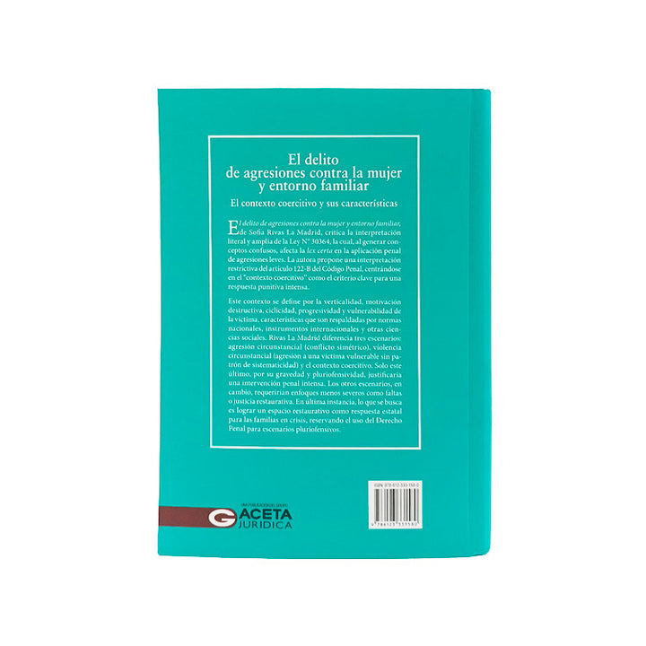 El Delito de Agresiones Contra la Mujer y Entorno Familiar