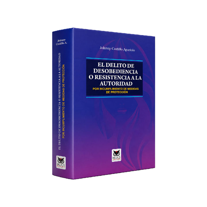 El delito de desobediencia o resistencia a la autoridad