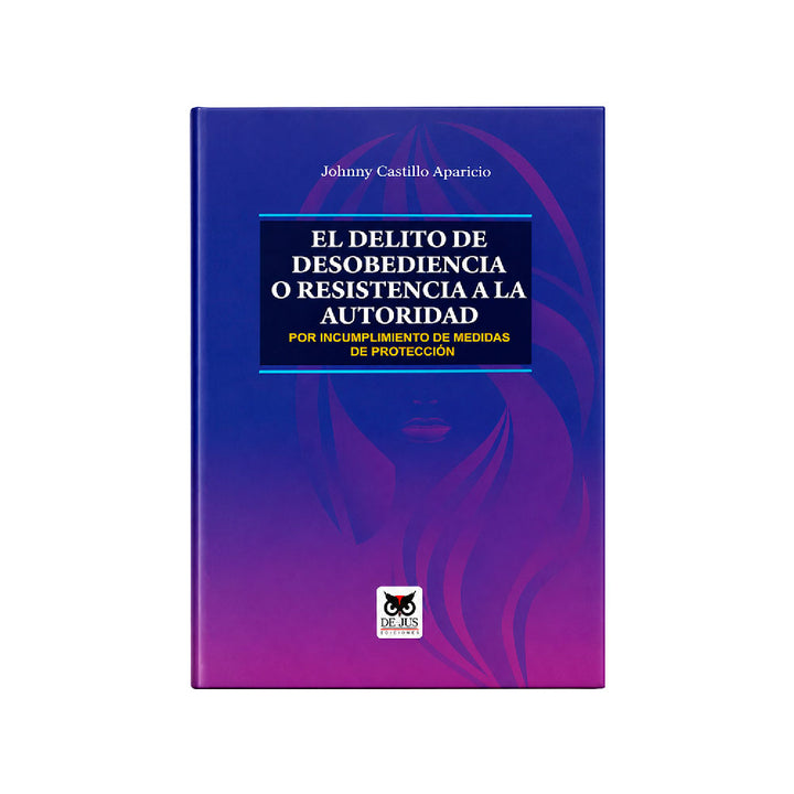 El delito de desobediencia o resistencia a la autoridad