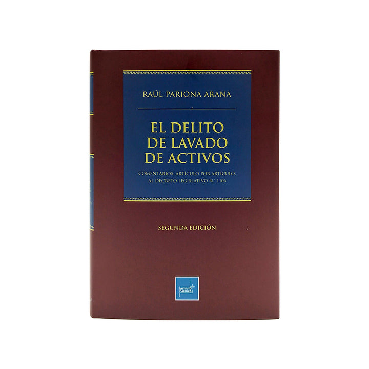 El Delito de Lavado de Activos