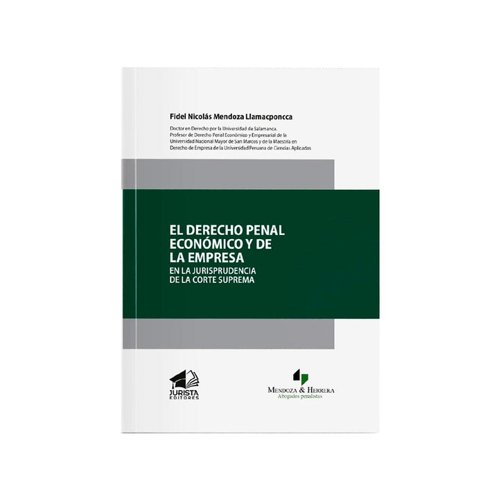 El Derecho Penal Económico y de la Empresa en la Jurisprudencia de la Corte Suprema