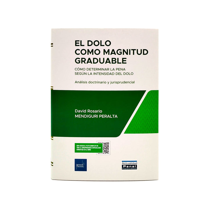 El Dolo como Magnitud Graduable