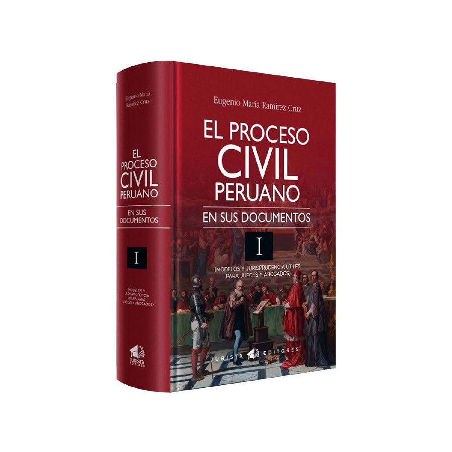 El Proceso Civil Peruano en Sus Documentos