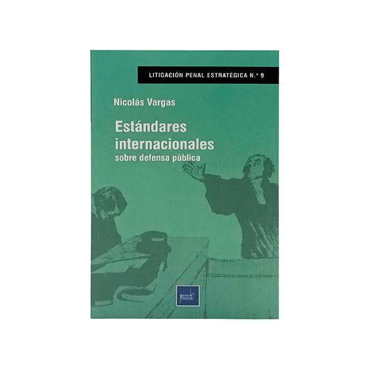Estándares Internacionales Sobre Defensa Pública