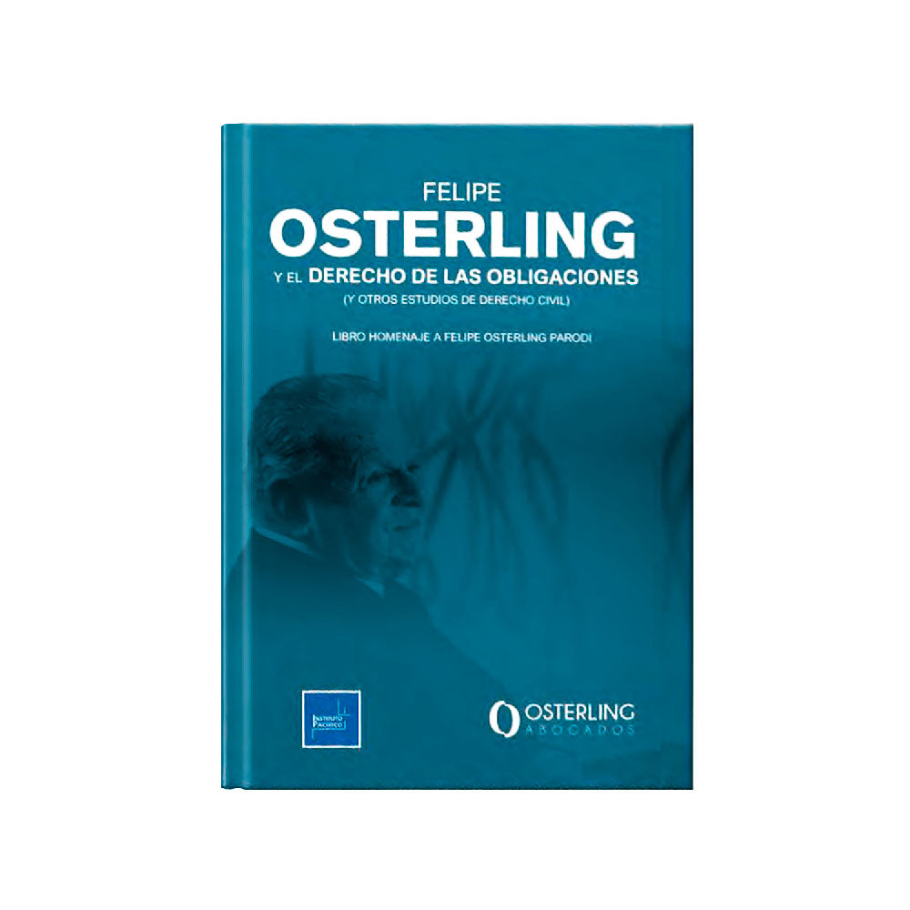 Felipe Osterling y el Derecho de las Obligaciones (y otros estudios de Derecho Civil)