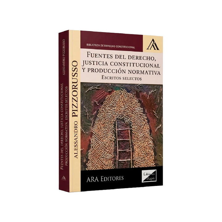 Fuentes del Derecho, Justicia Constitucional y Producción Normativa