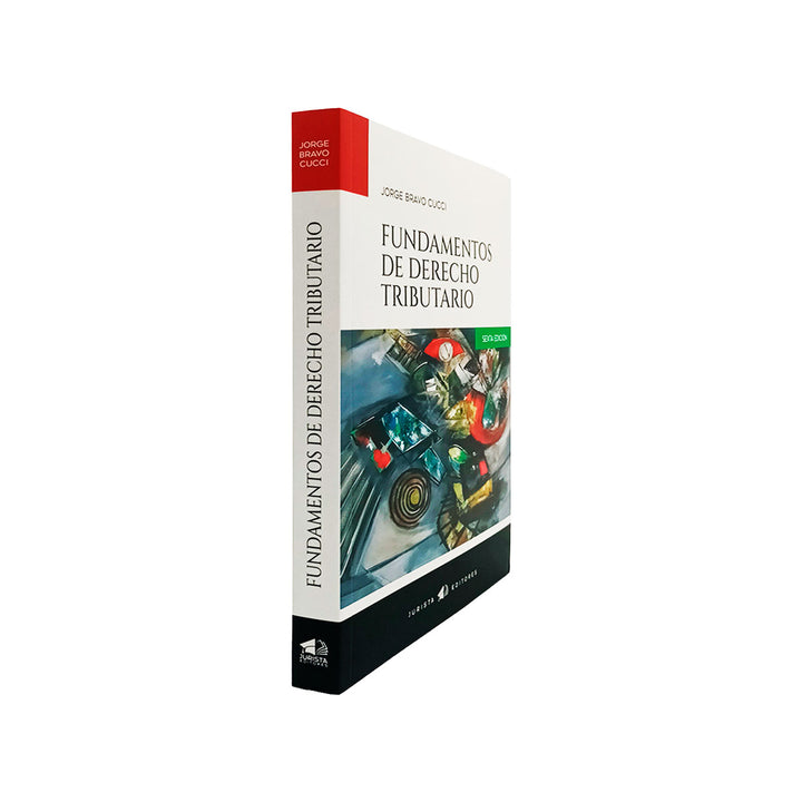 Fundamentos de Derecho Tributario (Sexta Edición)