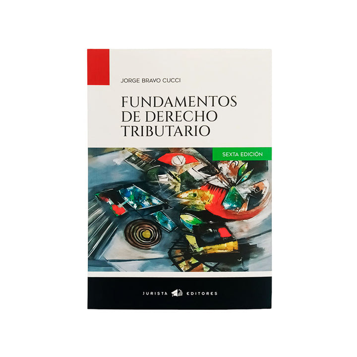 Fundamentos de Derecho Tributario (Sexta Edición)