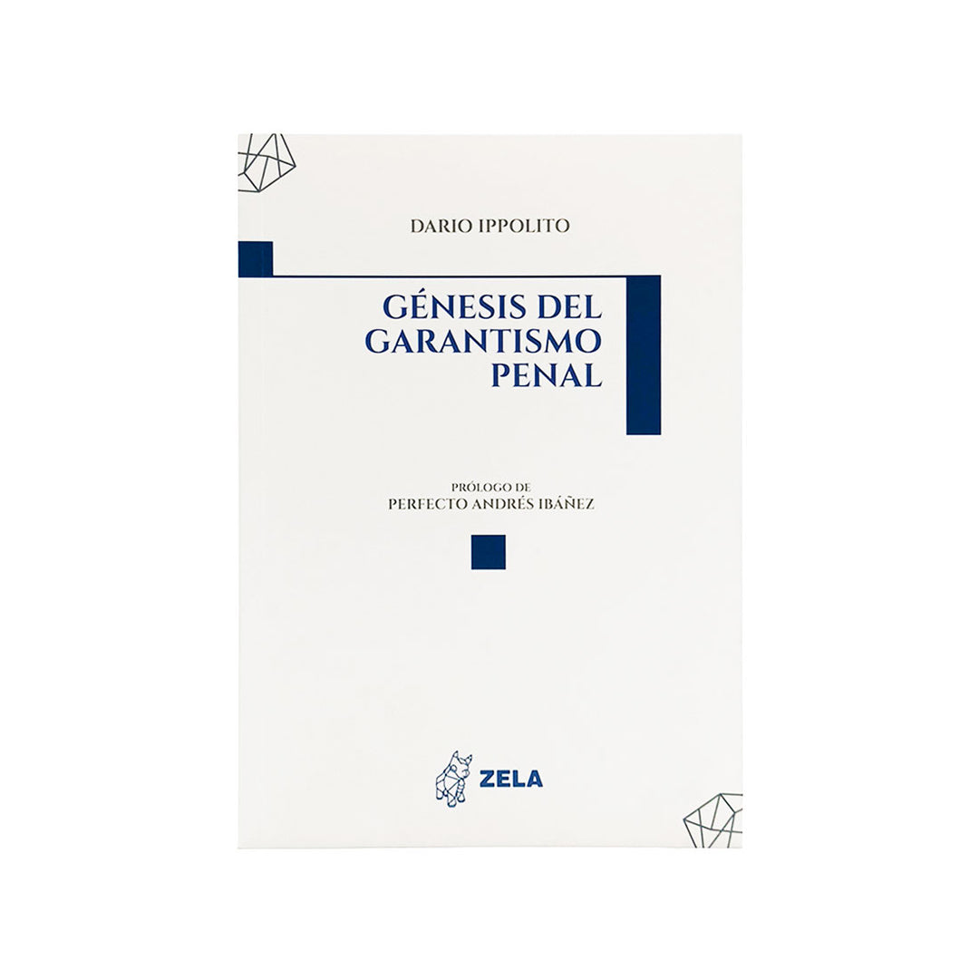 Génesis del Garantismo Penal